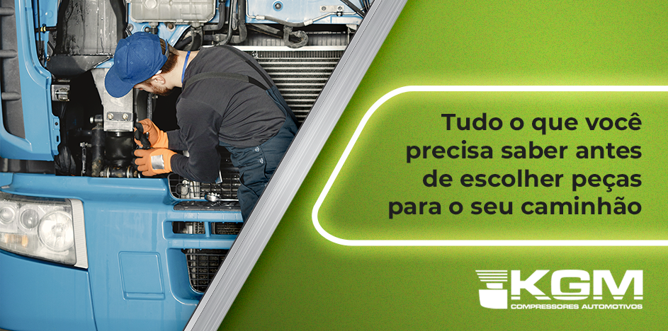 Tudo o que você precisa saber antes de escolher peças para o seu caminhão